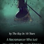 a-necromancer-who-just-wants-to-6790065a84-1a77cd17bd6839b75716f1a0f471713e-1