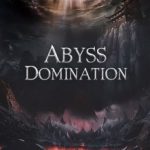 abyss-domination-3600c70f4c-2239c49aee6b961904acf173b7e4602a-1