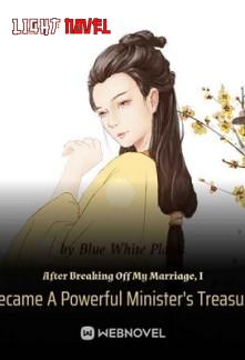 after-breaking-off-my-marriage-i-4909b0d449-ec68fe06c2d497aa0b1282f9f94e15cd