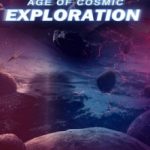 age-of-cosmic-exploration-6e28af7678-2239c49aee6b961904acf173b7e4602a