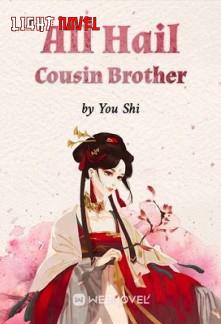 all-hail-cousin-brother-b419c09920-1dcd3632d3bf0b2256625a7110fd4602