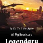 all-my-beasts-are-legendary-a967e2185e-2988c1c7d5357f7f5734f85a6da9fd32-1