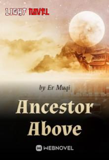 ancestor-above-e9105c9976-cbdaa0d16160d5a0e0add778685f27e2-1