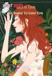 back-in-time-i-choose-to-love-yo-474130ec66-0aa66f74f04a25b046264aca60523dbb