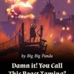damn-it-you-call-this-beast-tami-a0d06becb2-7bf808ab02ed962f504df91151273826-1