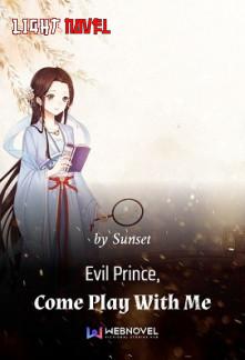 evil-prince-come-play-with-me-222ace066d-c1095d4435d5f921b60bf7b9b1055082-1