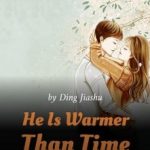 he-is-warmer-than-time-96a0bc61e9-9e24974a0ea3155481a56264c8c10cd4