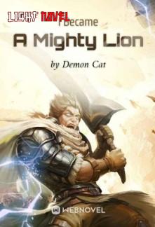 i-became-a-mighty-lion-069dba895b-66554a3b8f564e4f67296662cbe2c958-1