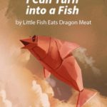 i-can-turn-into-a-fish-4b783eb048-2239c49aee6b961904acf173b7e4602a-1
