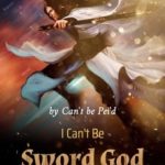 i-cant-be-sword-god-93474009d0-650a6115beac5a6cb799acd92aa71116
