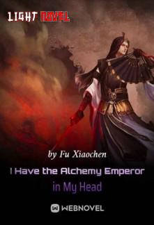 i-have-the-alchemy-emperor-in-my-dc530eeb5f-0efe0e1d2c53f8a13cb5cd62c67200fc-1
