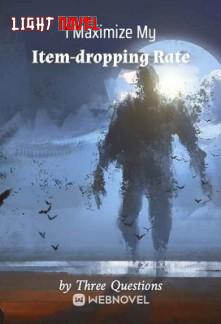 i-maximize-my-item-dropping-rate-81cc2fa2a9-81c75145f025ab89f1bad587bdcaefa0-1