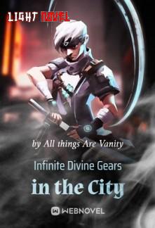 infinite-divine-gears-in-the-cit-03777f63ab-2a910825d85f092c89220a357897260f