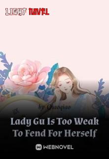 lady-gu-is-too-weak-to-fend-for-3a28298589-ec083c8d045c4f0998160f86afc960e5