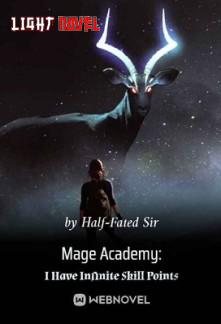 mage-academy-i-have-infinite-ski-1e8a67d943-8d511c811e65c25637d2e054613d3135