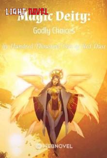 magic-deity-godly-choices-75a13d3b91-45cda654cade75bdc7b13c2a2821a36e-1