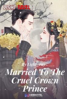 married-to-the-cruel-crown-princ-611becbc3a-c174b4e7ce476bffc92f952140380984-1