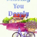 missing-you-deeply-53d1f184ad-916a13d75851d0b50d74360113edc236-1