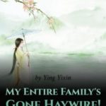 my-entire-familys-gone-haywire-cb4380f320-0f662cad02853e09c88a0ed733929082