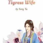 my-ferocious-tigress-wife-744e679946-baeb62d760c134eb4a77a15ed5044b75