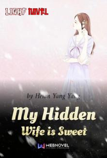 my-hidden-wife-is-sweet-5324a3e6f3-4f3828cf59ace43877b4bd2ae05f3bdd