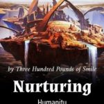 nurturing-humanity-c02a461a37-c408991b1eb1faafc34b95c14642c10b-1