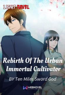 rebirth-of-the-urban-immortal-cu-bfd368a384-2239c49aee6b961904acf173b7e4602a-1