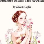 rebirth-the-fake-heiress-stuns-t-f73f9ef695-ae9df14308f87f0af55fd3c5959f755d