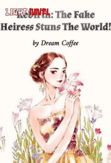 rebirth-the-fake-heiress-stuns-t-f73f9ef695-ae9df14308f87f0af55fd3c5959f755d