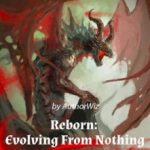 reborn-evolving-from-nothing-db2c8cfe4d-2239c49aee6b961904acf173b7e4602a-1