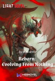 reborn-evolving-from-nothing-db2c8cfe4d-2239c49aee6b961904acf173b7e4602a-1