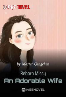 reborn-missy-an-adorable-wife-dfbf92f1e4-c52641558e0902192a6488bb3c415af0