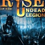 rise-of-the-undead-legion-3ac416c47a-de98cb457044242af3c7104e0cd91861-1
