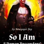 so-i-am-a-demon-descendent-2e04755c86-57bc5e5ccf8595f03ad62b482c64bef3-1