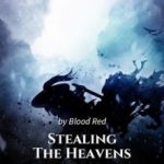 stealing-the-heavens-b2cbb57719-2239c49aee6b961904acf173b7e4602a