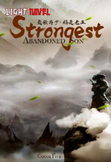 strongest-abandoned-son-dedc9b8eca-2239c49aee6b961904acf173b7e4602a-1