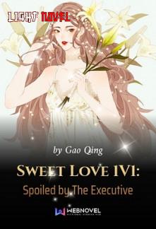 sweet-love-1v1-spoiled-by-the-ex-cfe9bc5f71-2239c49aee6b961904acf173b7e4602a