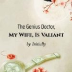 the-genius-doctor-my-wife-is-val-01b538f757-a03e0ece5ca9b2cbf86c74e975e3edb8