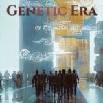 the-great-genetic-era-15e041515b-30dfd72fcb71add8a6bb79bb6714997a