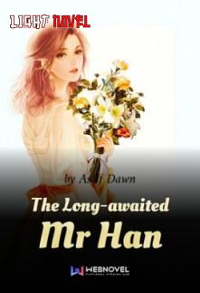 the-long-awaited-mr-han-c8b4c00e5b-2239c49aee6b961904acf173b7e4602a