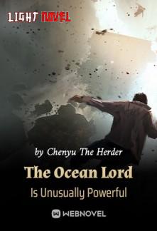 the-ocean-lord-is-unusually-powe-30115bd829-fe1748da29d64cf6bf0b14875373bd27-1