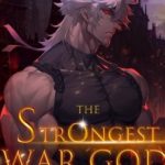 the-strongest-war-god-4eea8dc5c4-2e4d0494f691de6cb8d891315dea408e