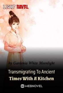 transmigrating-to-ancient-times-f2d8ec93ad-b83dfe027ac41e392636a30fcdeddae5-1